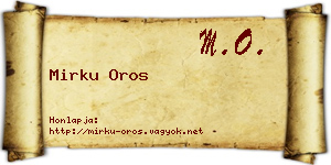 Mirku Oros névjegykártya